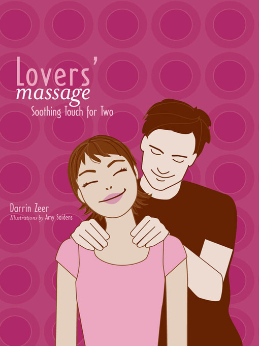 Title details for Lovers' Massage by Darrin Zeer - Available